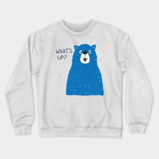 bear what s up Crewneck Sweatshirt